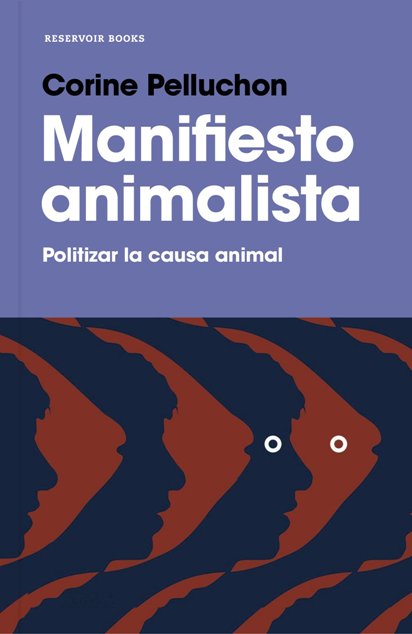 Manifiesto animalista de Corine Pelluchon